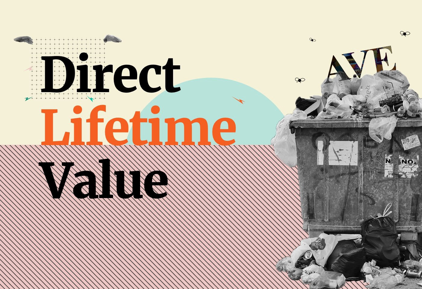 AVE Alternatives: Part 2 Putting a Price on Coverage Using Customer Lifetime Value