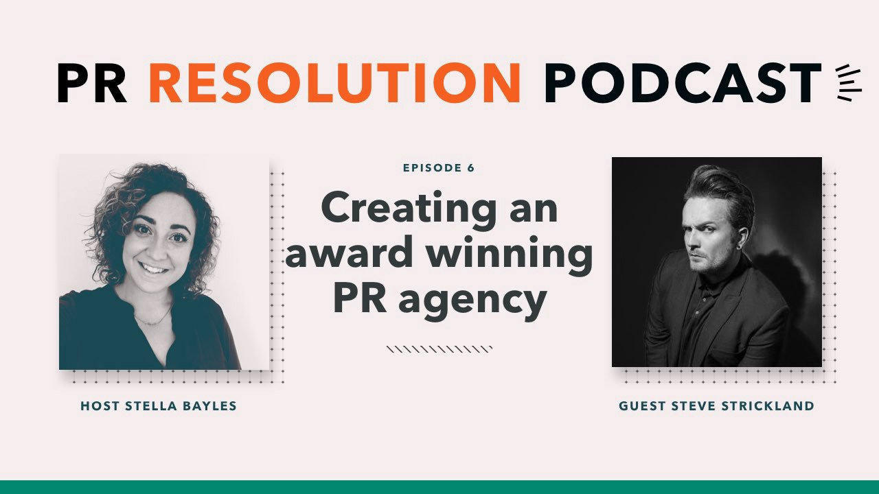 From Being Told He Was “Too Gay to Pitch” to Leading an Award Winning PR Agency: Steve Strickland’s Story
